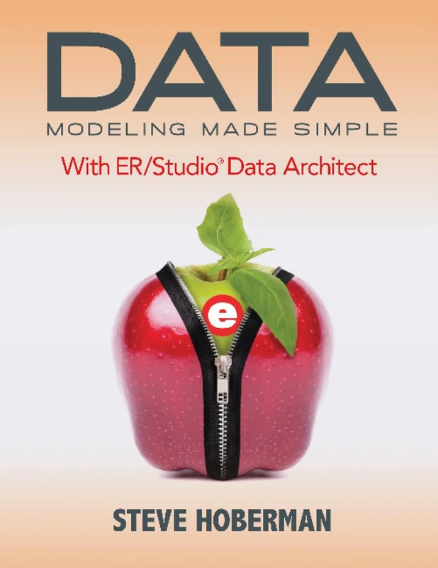 Data Modeling Made Simple with Embarcadero ER/Studio Data Architect
