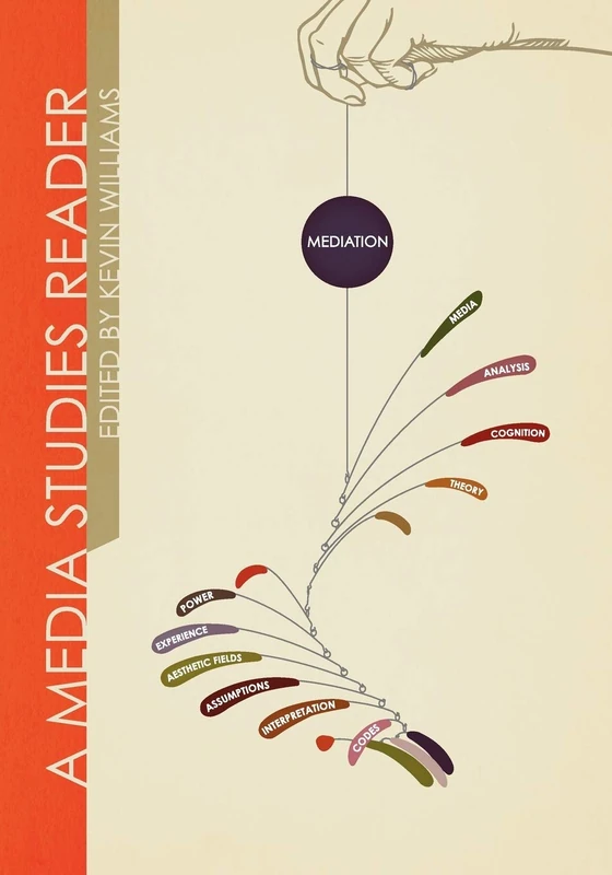 A Media Studies Reader by Cognella - Kevin Williams