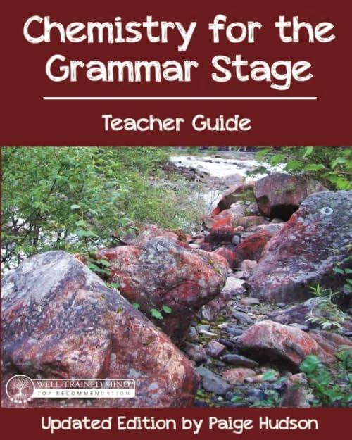 Chemistry for the Grammar Stage Teacher Guide