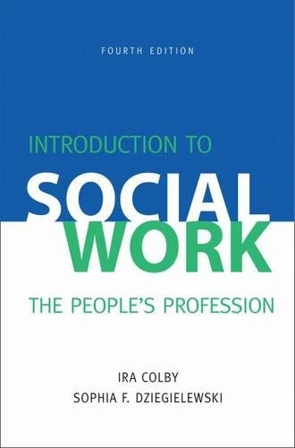 Introduction To Social Work: The People's Profession