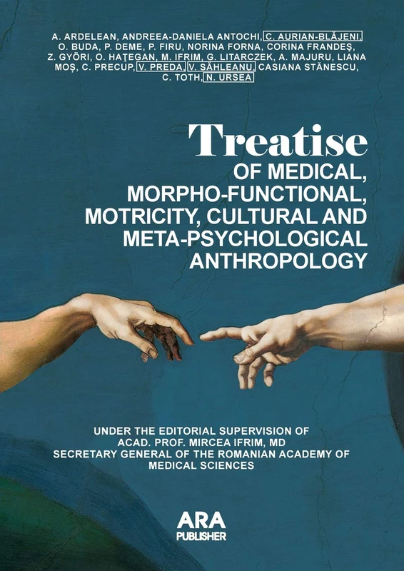 Treatise of Medical, Morpho-Functional, Motricity, Cultural and Meta-Psychological Anthropology - Image 1