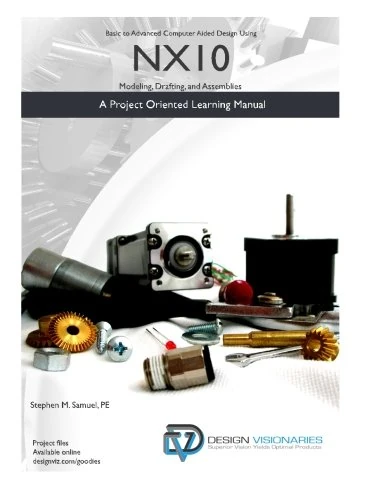 Basic to Advanced Computer Aided Design using NX10: Modeling, Drafting and Assemblies - Image 1
