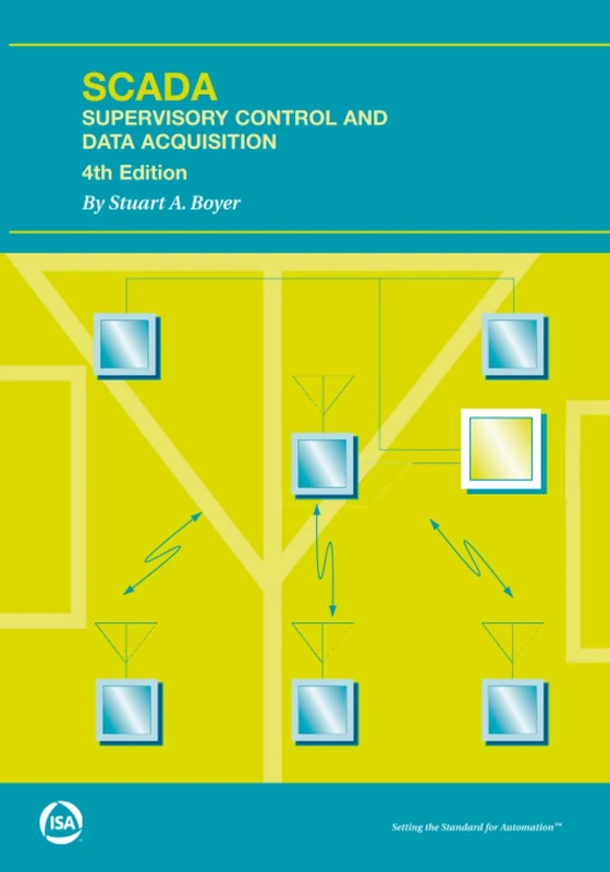 SCADA: Supervisory Control and Data Acquisition (International Society of Automation) - Image 1