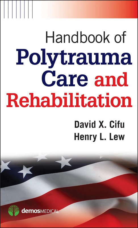 Handbook of Polytrauma Care and Rehabilitation