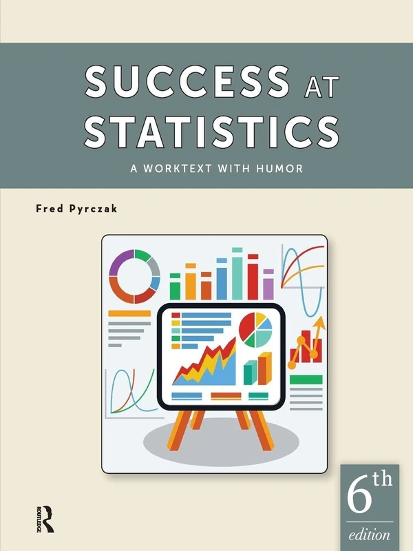 Success at Statistics: A Worktext with Humor