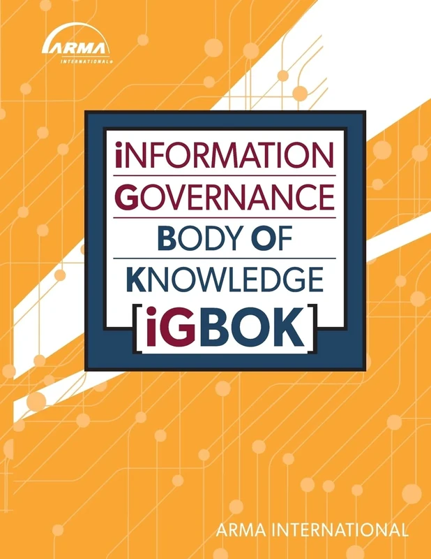 Information Governance Body of Knowledge (IGBOK) - Image 1