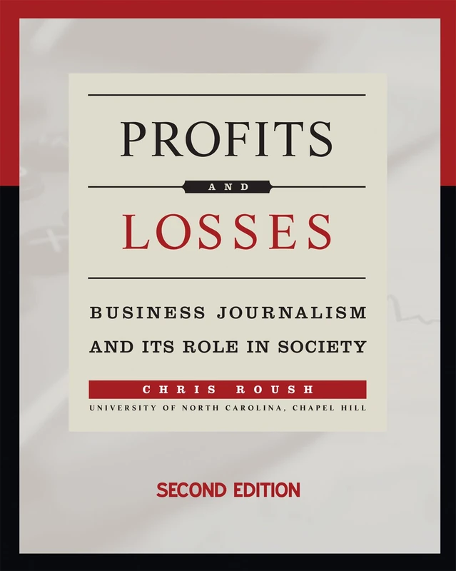 Profits and Losses: Business Journalism and Its Role in Society - Image 1