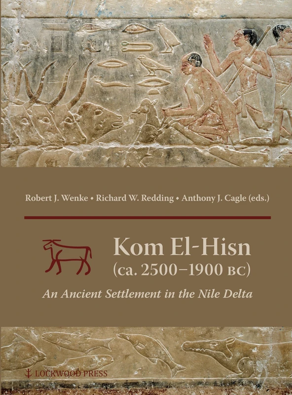 Kom el-Hisn (ca. 2500 - 1900 BC): An Ancient Settlement in the Nile Delta