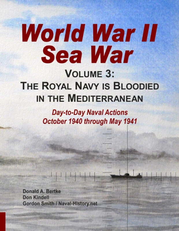 World War II Sea War, Volume 3: The Royal Navy is Bloodied in the Mediterranean