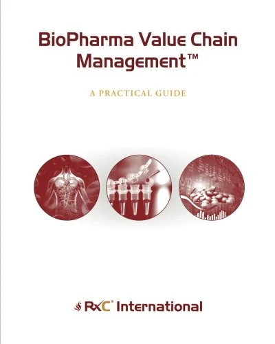 BioPharma Value Chain Management (B&W): A Practical Guide