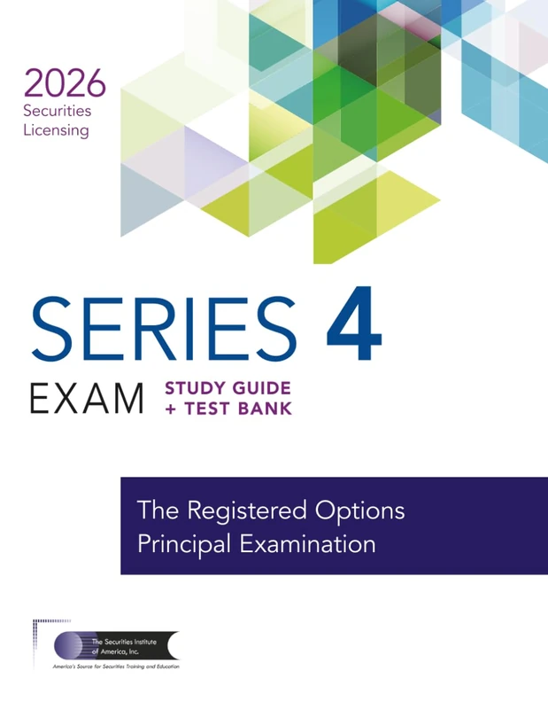 Series 4 Exam Study Guide + Test Bank: Prepare to pass the Registered Options Principal Exam