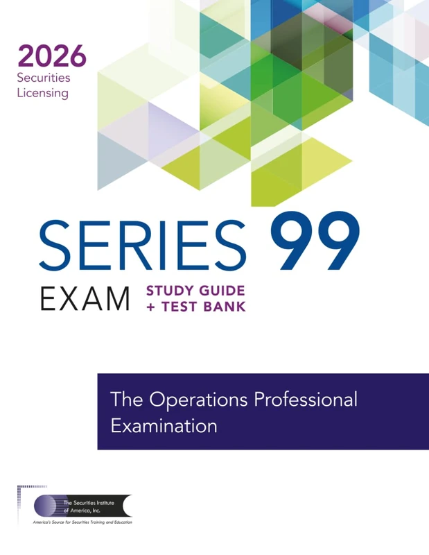 Series 99 Exam Study Guide + Test Bank: Prepare to pass the Series 99 Exam