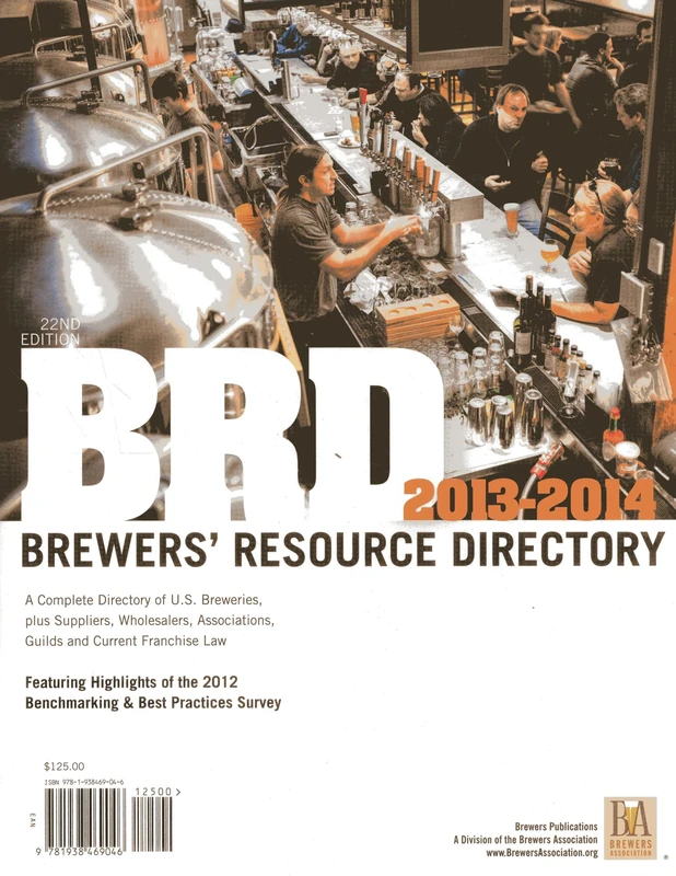 BRD Brewers' Resource Directory 2013-2014: A Complete Directory of U.S. Breweries, Plus Suppliers, Wholesalers, Association, Guilds & Current ... Association, Guilds & Current Franchise Law)
