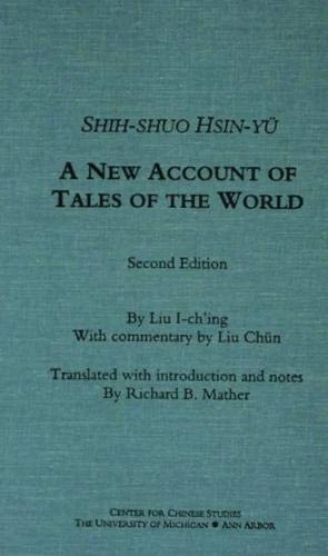 Shih-Shuo Hsin-Yu: A New Account of Tales of the World (Michigan Monographs in Chinese Studies): 95