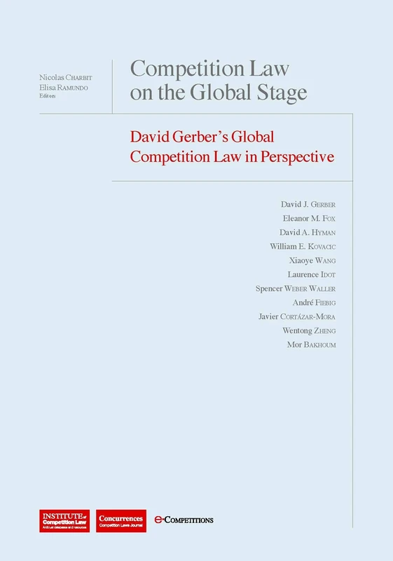Competition Law on the Global Stage: David Gerber's Global Competition Law in Perspective