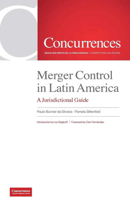 Merger Control in Latin America: A Jurisdictional Guide