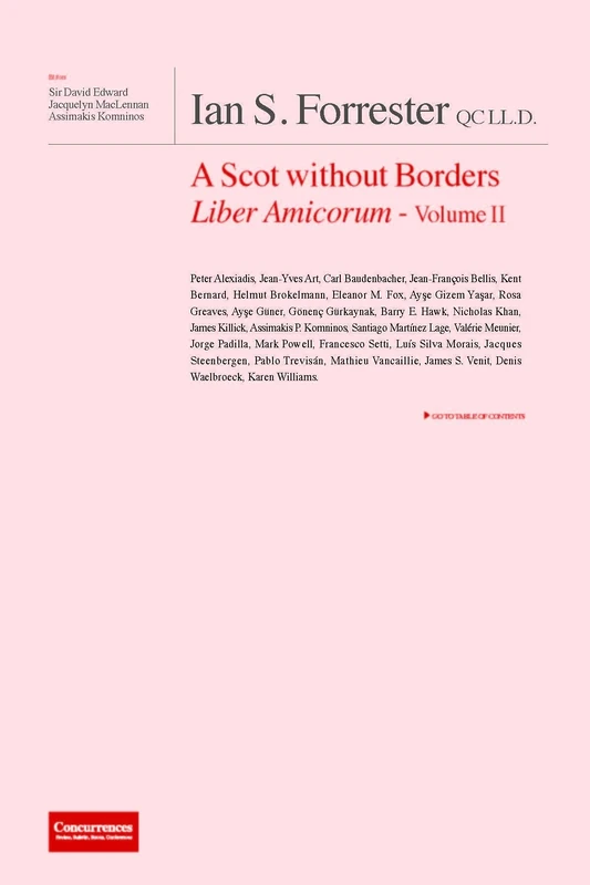 IAN S. FORRESTER QC LL.D. A Scot without Borders Liber Amicorum - Volume II