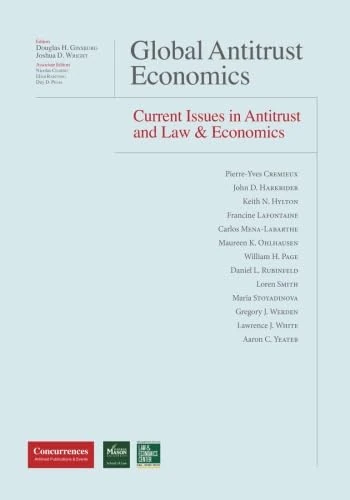 Global Antitrust Economics - Current Issues in Antitrust and Law & Economics