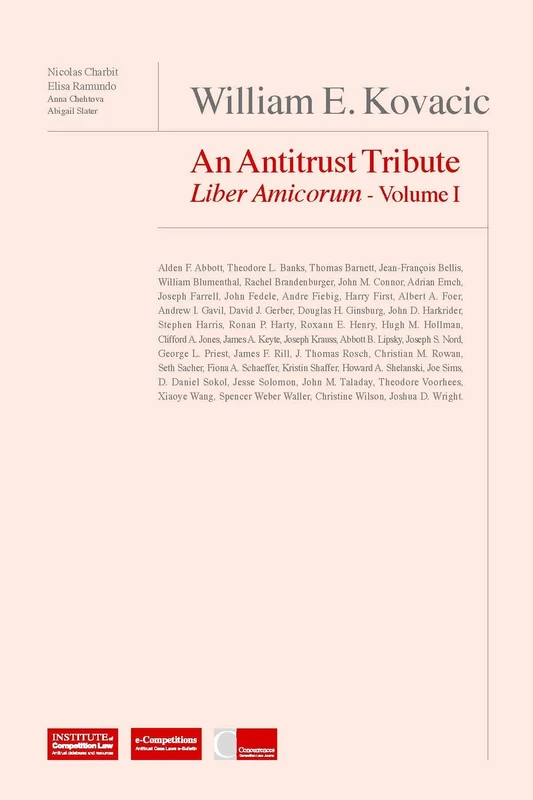 William E Kovacic: An Antitrust Tribute Liber Amicorum