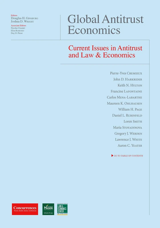 Global Antitrust Economics - Current Issues in Antitrust and Law & Economics