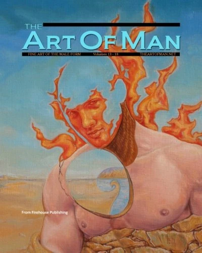 The Art of Man - Volumes 13 through 18: Fine Art of the Male Form