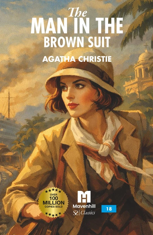 The Man in the Brown Suit - Mystery Crime Thriller Book