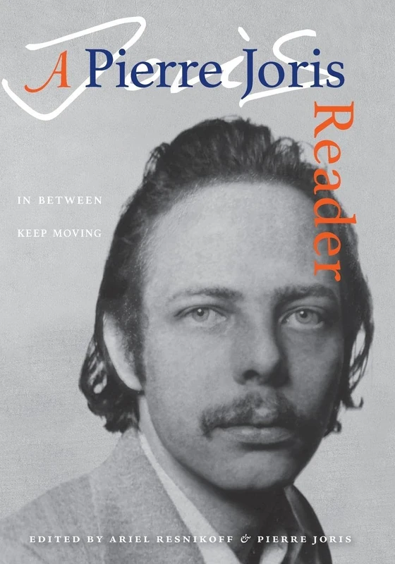 In Between Keep Moving: A Pierre Joris Reader - Image 1