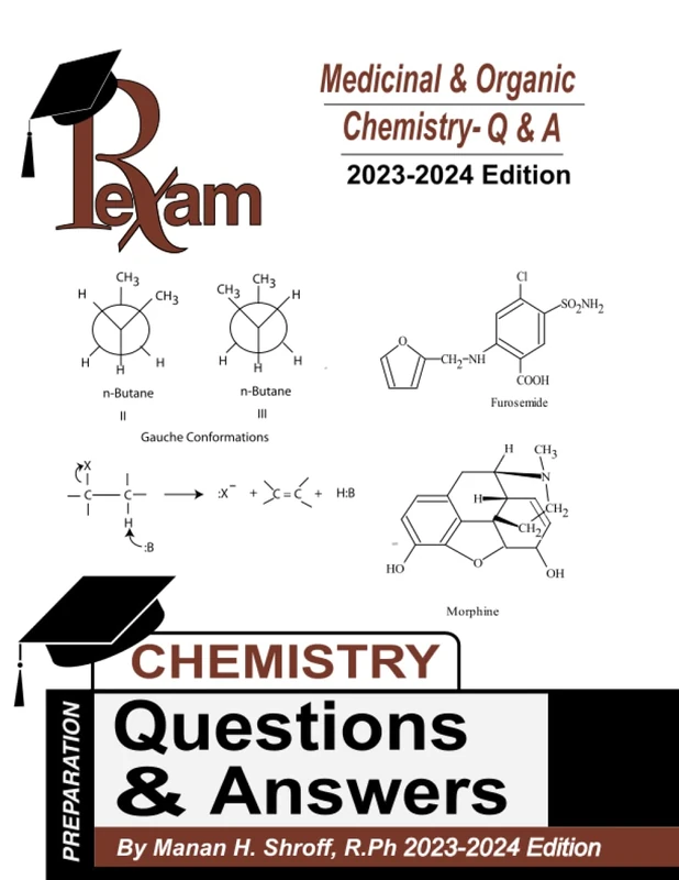 RxExam Medicinal & Organic Chemistry Questions & Answers 2023-2024 Edition