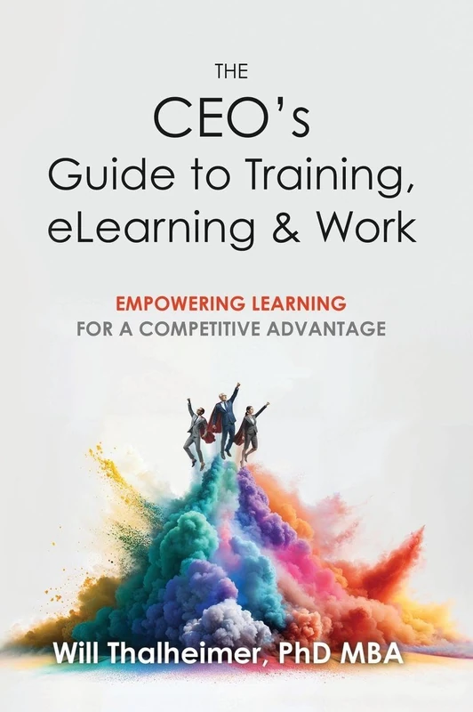 The CEO's Guide to Training, eLearning & Work