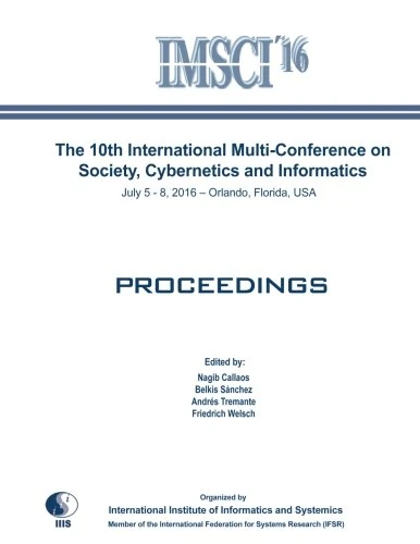 The 10th International Multi-Conference on Society, Cybernetics and Informatics: IMSCI 2016 - Image 1