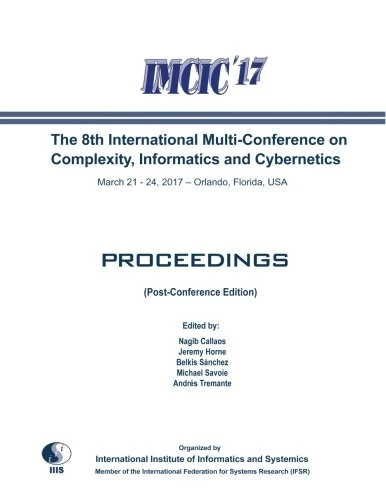The 8th International Multi-Conference on Complexity, Informatics and Cybernetics: IMCIC 2017: (Post-Conference Edition) - Image 1