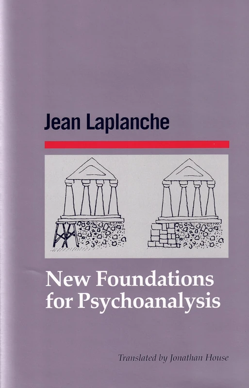 New Foundations for Psychoanalysis