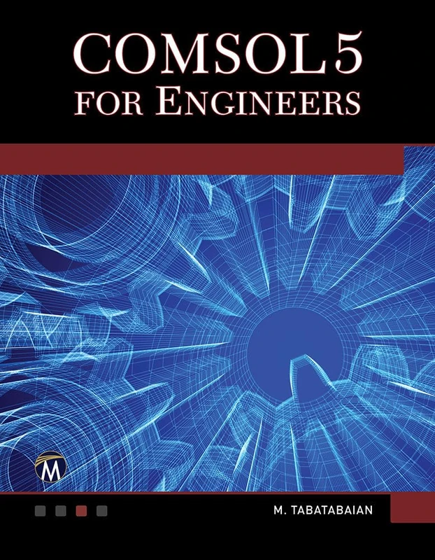 COMSOL5 for Engineers (Multiphysics Modeling Series) - Image 1