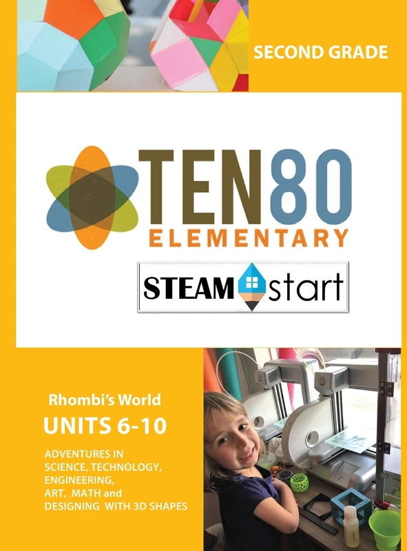 STEAMStart Second Grade Units 6-10: Engineering Ideas into Action (Steamstart K-2)