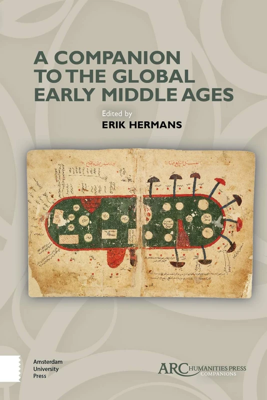 A Companion to the Global Early Middle Ages (Arc Companions) - Image 1