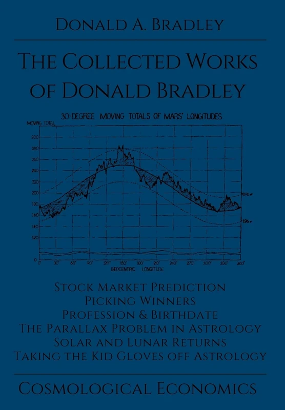 The Collected Writings of Donald Bradley
