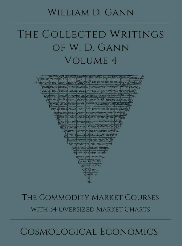 Collected Writings of W.D. Gann - Volume 4