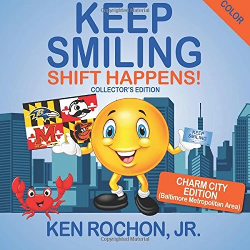 Keep Smiling Charm City Color Edition