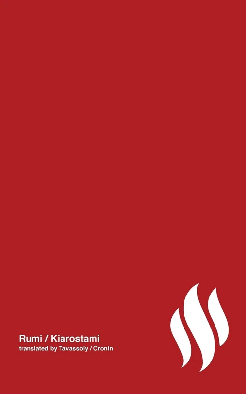 Fire (poetry by Rumi) Volume 1 [Persian / English dual language]