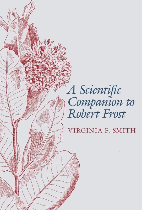 A Scientific Companion to Robert Frost (Clemson University Press) (Clemson University Press w/ LUP) - Image 1