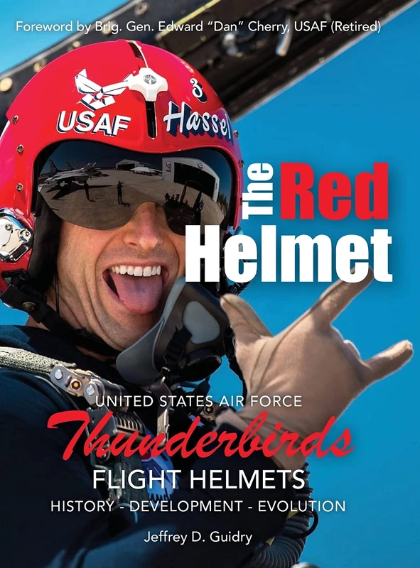 The Red Helmet: USAF Thunderbirds Flight Helmets - Image 1