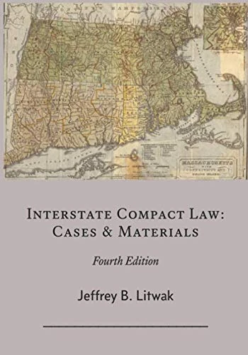 Interstate Compact Law: Cases & Materials - Image 1