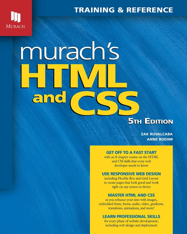 Murach's HTML and CSS: Training & Reference