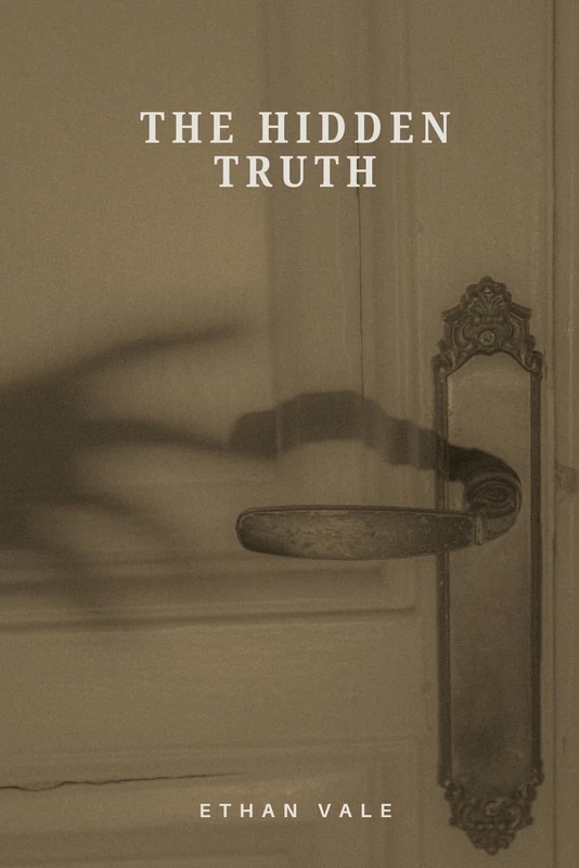 The Hidden Truth