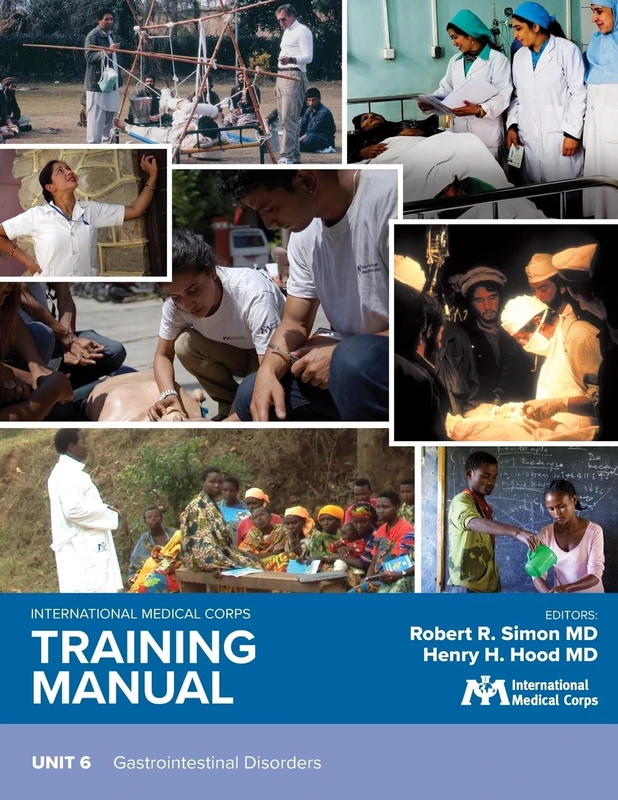 International Medical Corps Training Manual: Unit 6: Gastrointestinal Disorders: Volume 6