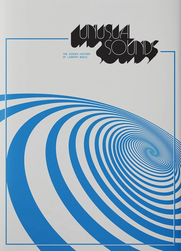 Unusual Sounds: The Hidden History of Library Music - Image 1