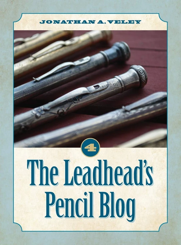 The Leadhead's Pencil Blog: Volume 4