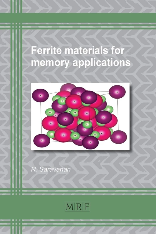 Ferrite Materials for Memory Applications: 18 (Materials Research Foundations) - Image 1