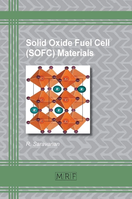Solid Oxide Fuel Cell (SOFC) Materials: 23 (Materials Research Foundations)