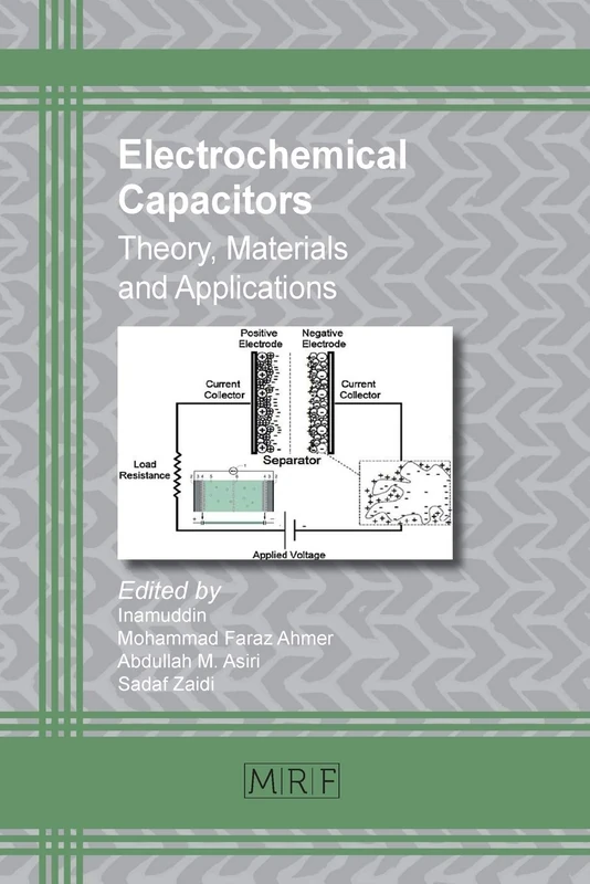 Electrochemical Capacitors: Theory, Materials and Applications: 26 (Materials Research Foundations)